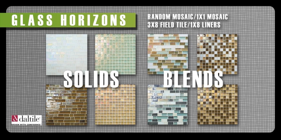 Glass horizons by daltile bring out your adverture side. Luxurious glass mosaics in multiple colors and sizes and available in blends or solids!